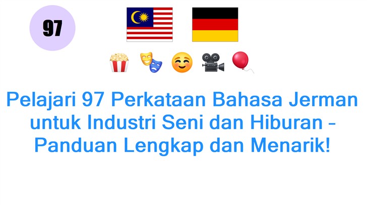 Pelajari 97 Perkataan Bahasa Jerman untuk Industri Seni dan Hiburan – Panduan Lengkap dan Menarik!